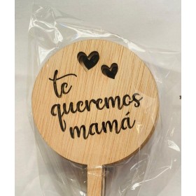 PICK TE QUEREMOS MAMA 25cm 10U