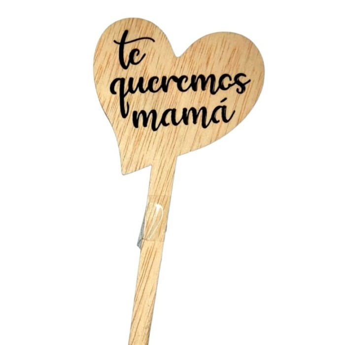 PICK TE QUEREMOS MAMA 25cm 10U